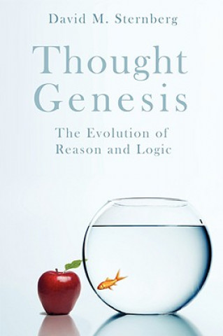 Könyv Thought Genesis David M Sternberg
