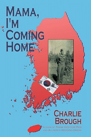 Βιβλίο Mama, I'm Coming Home Charlie Brough