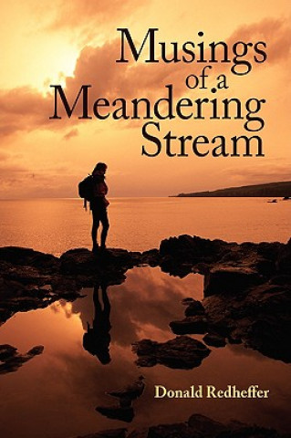 Carte Musings of a Meandering Stream Donald Redheffer