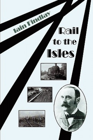 Książka Rail to the Isles Iain Findlay