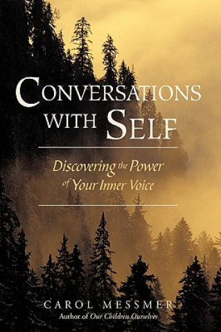 Knjiga Conversations with Self Carol Messmer