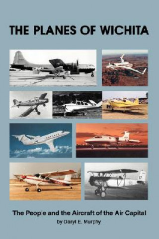 Carte Planes of Wichita Daryl E Murphy