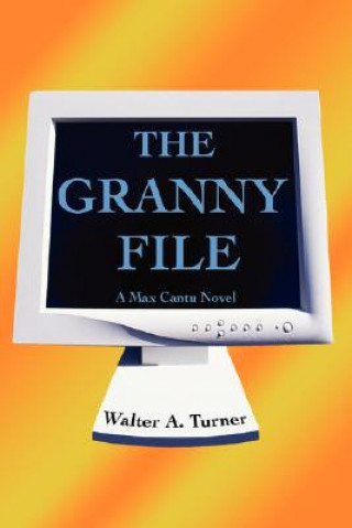 Knjiga Granny File Walter A Turner