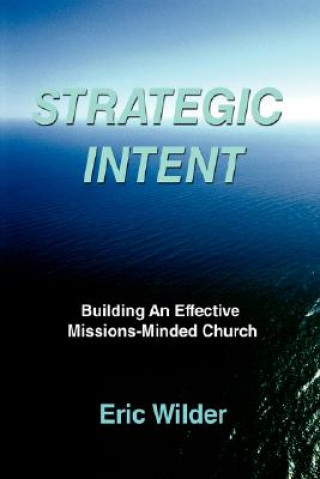 Buch Strategic Intent Eric Wilder