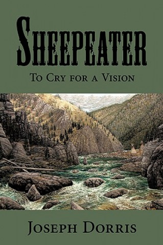 Knjiga Sheepeater Joseph Dorris