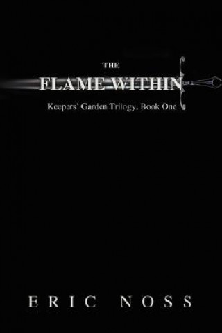 Knjiga Flame Within Eric Noss