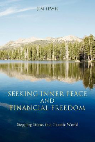 Βιβλίο Seeking Inner Peace and Financial Freedom Jim Lewis