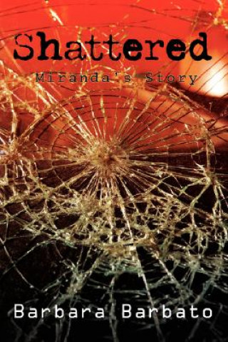 Buch Shattered Barbara Barbato