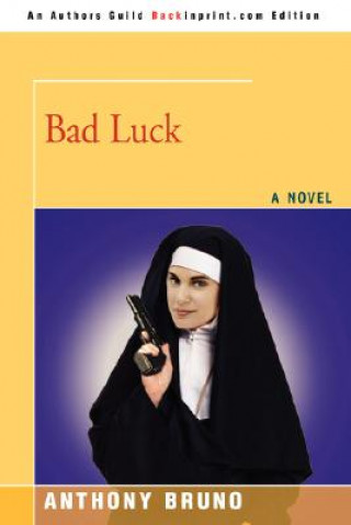 Book Bad Luck Anthony Bruno