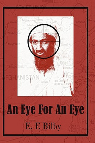 Kniha Eye for an Eye E F Bilby