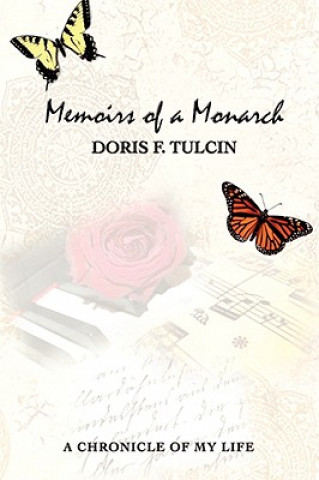 Książka Memoirs of a Monarch Doris F Tulcin