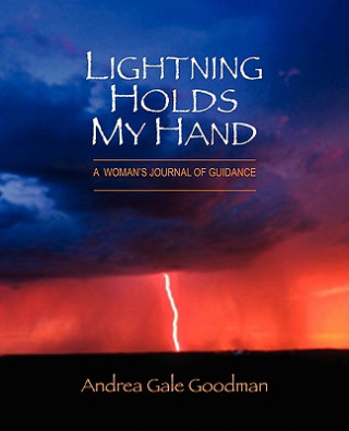 Buch Lightning Holds My Hand Andrea Gale Goodman