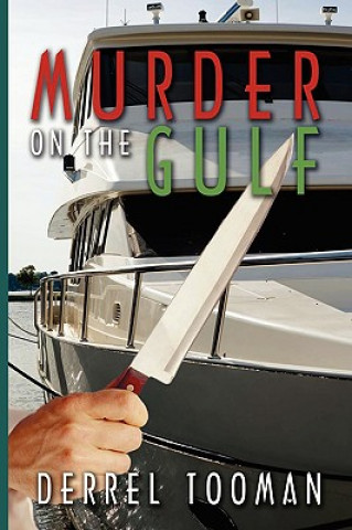 Kniha Murder on the Gulf Derrel Jack Tooman