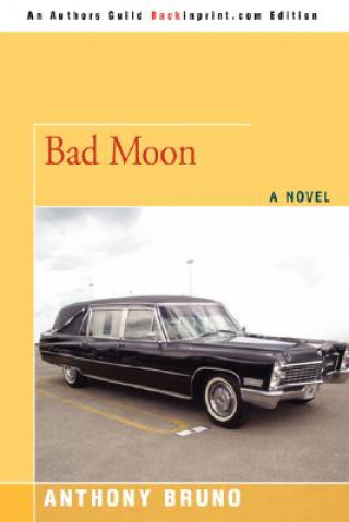 Kniha Bad Moon Anthony Bruno
