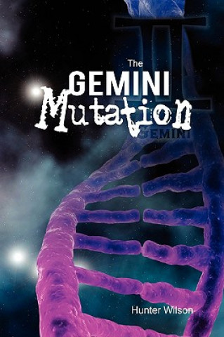 Könyv Gemini Mutation Hunter Wilson