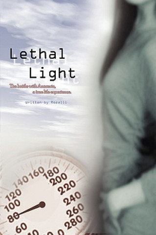 Knjiga Lethal Light Rozalli Lai