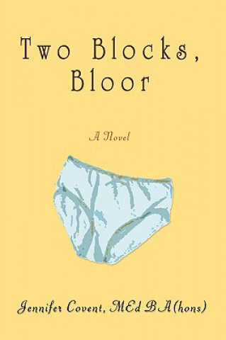 Βιβλίο Two Blocks, Bloor Jennifer M Covent