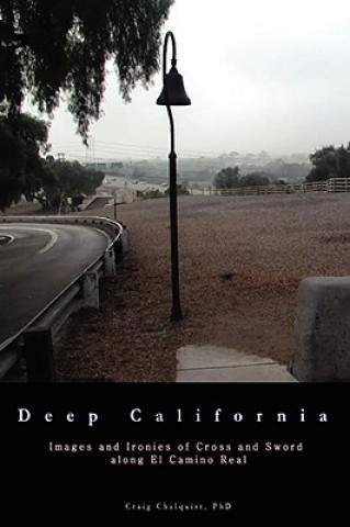 Książka Deep California Chalquist