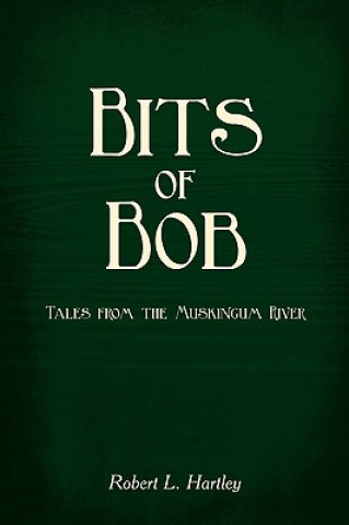 Książka Bits of Bob Robert L Hartley