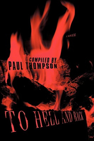 Книга To Hell and Back Paul Whatley