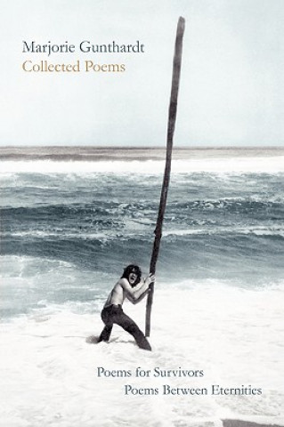 Libro Collected Poems Marjorie Gunthardt