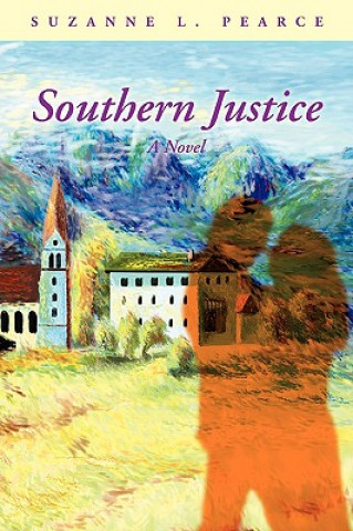 Kniha Southern Justice Suzanne L Pearce