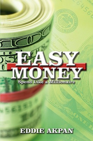 Book Easy Money Eddie Akpan