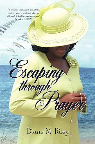 Knjiga Escaping through Prayer Diane M Riley