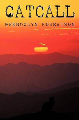 Книга Catcall Robertson Gwendolyn Robertson