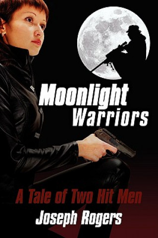 Knjiga Moonlight Warriors Rogers