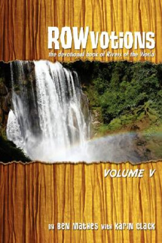 Könyv ROWvotions Volume V Ben Mathes