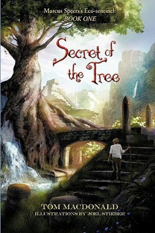 Kniha Secret of the Tree Tom MacDonald