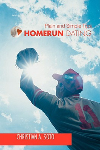 Kniha Homerun Dating Christian A Soto