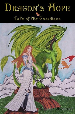 Kniha Dragon's Hope Kimberly Aumuller