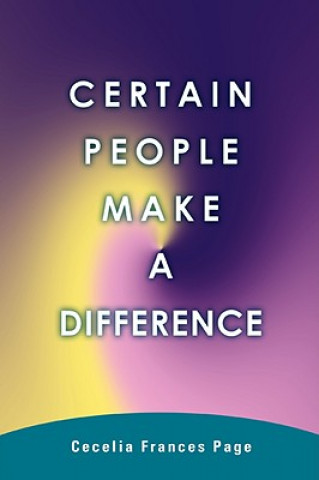 Book Certain People Make a Difference Cecelia Frances Page