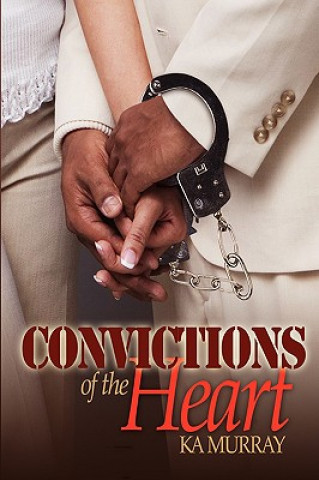 Kniha Convictions of the Heart Ka Murray