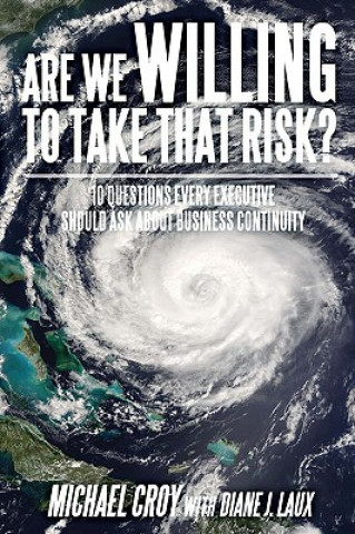 Libro Are We Willing To Take That Risk? Michael Croy