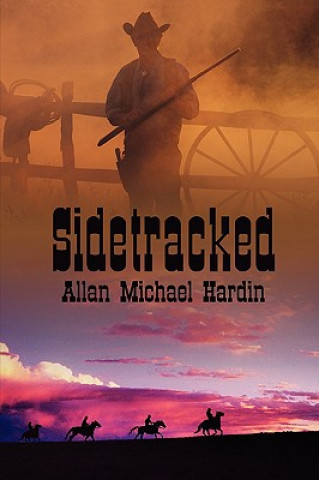 Książka Sidetracked Allan Michael Hardin