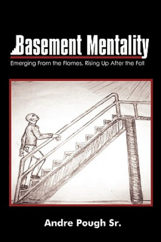 Libro Basement Mentality Andre Pough Sr