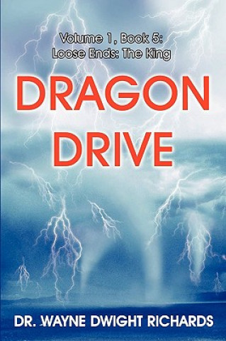 Книга Dragon Drive Volume 1, Book 5 Dr Wayne Dwight Richards