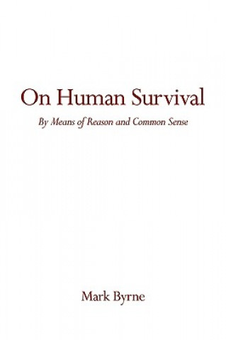 Carte On Human Survival Mark Byrne