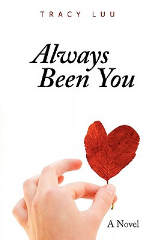 Boek Always Been You Tracy Luu