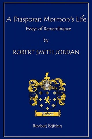 Kniha Diasporan Mormon's Life Robert S Jordan