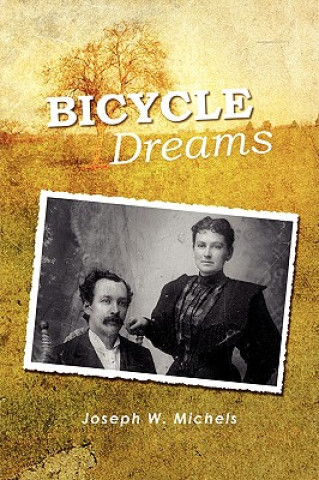 Book Bicycle Dreams Joseph Michels