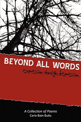 Knjiga Beyond All Words Carla Bain Butts