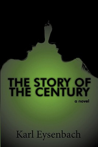 Libro Story of the Century Karl Eysenbach