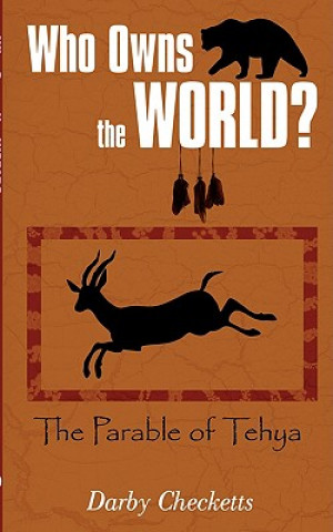 Kniha Who Owns the World? Darby Checketts