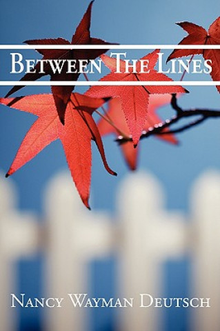 Książka Between The Lines Nancy Wayman Deutsch