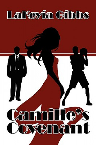 Libro Camille's Covenant Lakeyia Gibbs