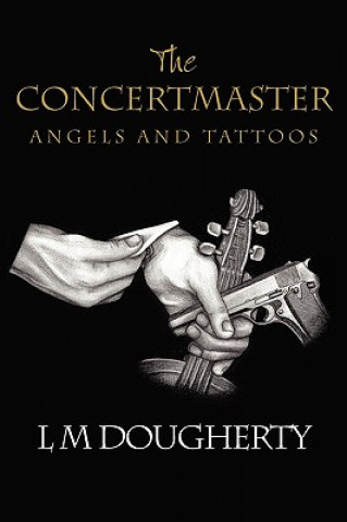 Книга Concertmaster L M Dougherty